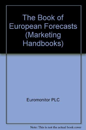 9780863384011: The Book of European Forecasts (Marketing Handbooks)