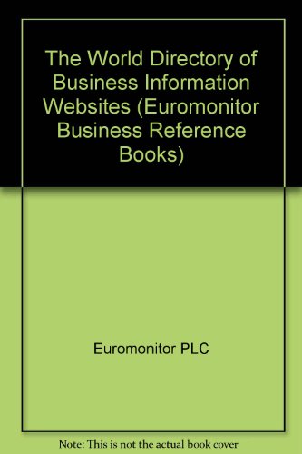 9780863388811: The World Directory of Business Information Websites (Euromonitor Business Reference Books)