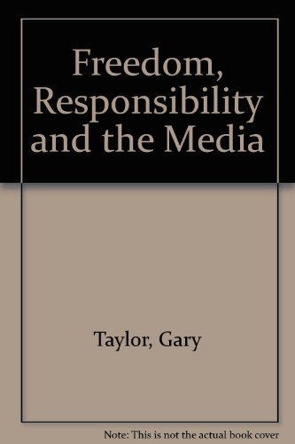 Stock image for Freedom, Responsibility and the Media Taylor, Gary for sale by LIVREAUTRESORSAS