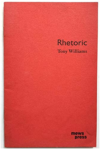Rhetoric (9780863399121) by Williams, Tony