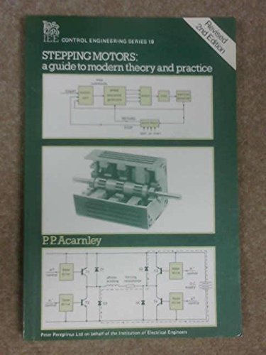 9780863410277: Stepping Motors: A Guide to Modern Theory and Practice: No 19