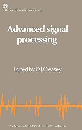 9780863410376: Advanced Signal Processing (Telecommunications)