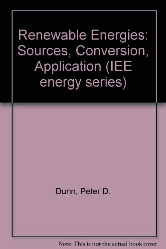 Beispielbild fr Renewable Energies: Sources, Conversion and Application.; (IEE Energy Series, Volume 2.) zum Verkauf von J. HOOD, BOOKSELLERS,    ABAA/ILAB