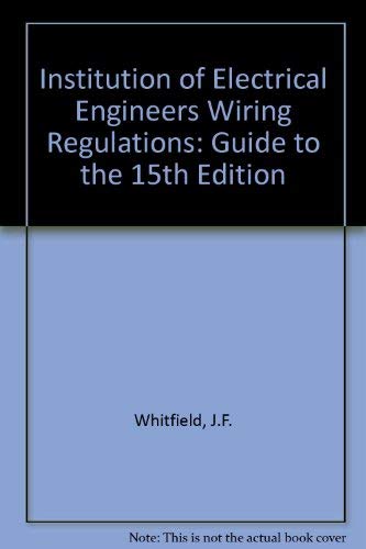 Stock image for Guide to the Fifteenth Edition of the Iee Wiring Regulations for sale by Mispah books