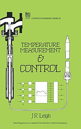 Beispielbild fr Temperature Measurement and Control (Control Engineering Series) (Volume 33) zum Verkauf von Anybook.com