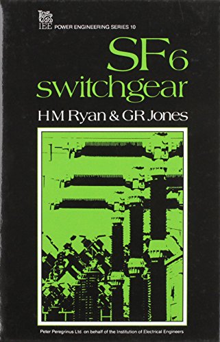 SF6 Switchgear (Energy Engineering) (9780863411236) by Ryan, H.M.; Jones, G.R.