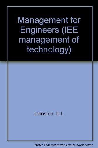 Imagen de archivo de Management for Engineers a la venta por Better World Books Ltd