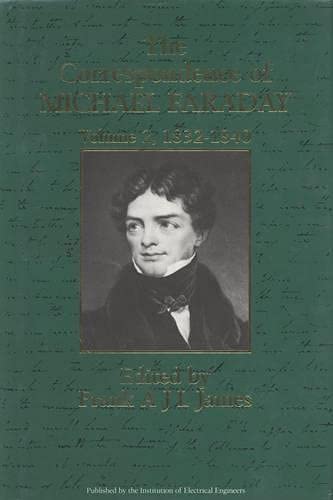 The Correspondence of Michael Faraday: 1832-1840 (History and Management of Technology) (9780863412493) by James, Frank A.J.L.