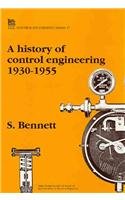 9780863412806: A History of Control Engineering 1930-1955 (I E E Control Engineering Series)