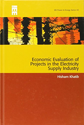 Imagen de archivo de Economic Evaluation of Projects in the Electricity Supply Industry (Energy Engineering) a la venta por WorldofBooks