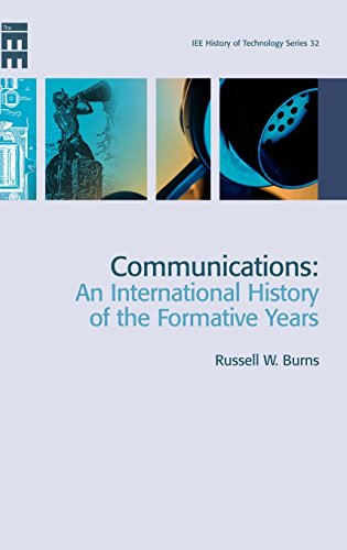 9780863413278: Communications: An International History of the Formative Years