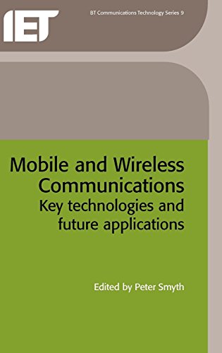Beispielbild fr Mobile and Wireless Communications: Key Technologies and Future Applications PBBT0090 (Telecommunications) zum Verkauf von WorldofBooks