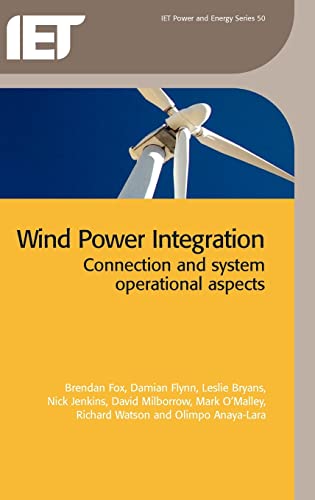 Beispielbild fr Wind Power Integration : Connection and System Operational Aspects zum Verkauf von Better World Books Ltd