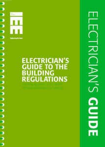 Beispielbild fr Electrician's Guide to the Building Regulations (Approved Document P, Electrical Safety in Dwellings): Including Approved Document P : Electrical . in England and Wales - Si 2531 - 2000 zum Verkauf von WorldofBooks