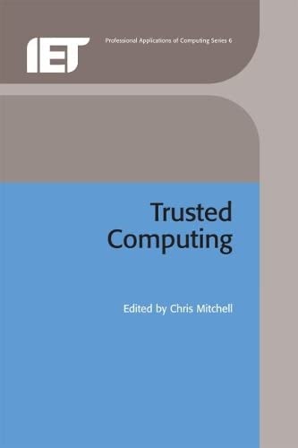 9780863415258: Trusted Computing (Computing and Networks)
