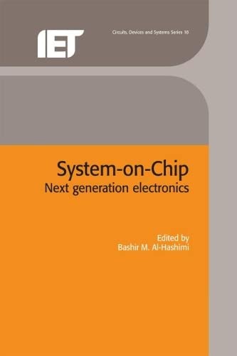 Beispielbild fr System-on-Chip: Next Generation Electronics (Circuits, Devices and Systems) (Circuits, Devices and Systems) zum Verkauf von Books From California