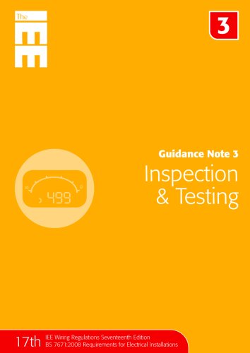Beispielbild fr Guidance Note 3: Inspection and Testing (Guidance Notes for Bs 7671) zum Verkauf von WorldofBooks