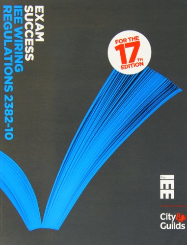 Imagen de archivo de Exam Success: IEE Wiring Regulations 2382-10: No. 2382-10 a la venta por WorldofBooks