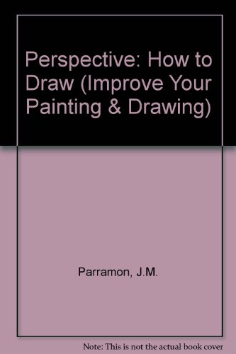 Beispielbild fr Perspective: How to Draw (Improve Your Painting & Drawing S.) zum Verkauf von WorldofBooks