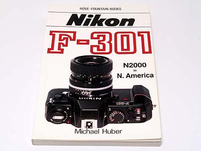 Beispielbild fr Nikon F-301: U.S. Model N-2000 zum Verkauf von WorldofBooks