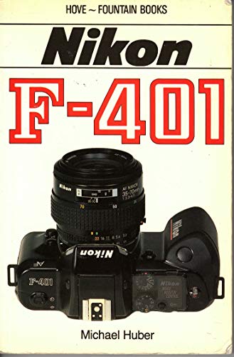 Imagen de archivo de Nikon F401 (Hove-Fountain camera manuals) a la venta por AwesomeBooks