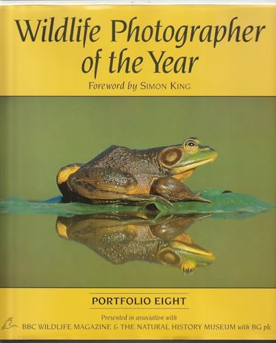 Beispielbild fr Wildlife Photographer of the Year: Portfolio 8 (Portfolio Eight) zum Verkauf von AwesomeBooks