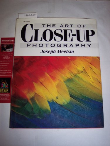 THE ART OF CLOSE-UP PHOTOGRAPHY