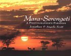 Mara-Serengeti: A Photographer's Paradise (9780863433986) by Scott, Jonathan; Scott, Angela; Taggart, Caroline