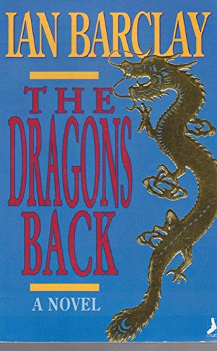 Beispielbild fr The Dragon's Back zum Verkauf von AwesomeBooks