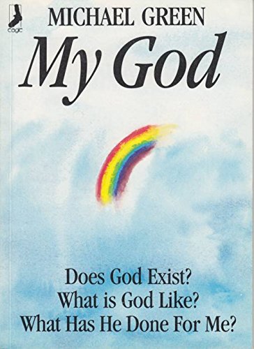 Beispielbild fr My God: Does God Exist? What is God Like? What Has He Done for Me? zum Verkauf von medimops