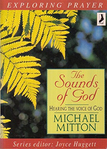 Beispielbild fr The Sounds of God (Exploring Prayer S.) zum Verkauf von WorldofBooks