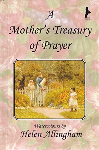 Stock image for A Mother's Treasury of Prayers for sale by Wonder Book