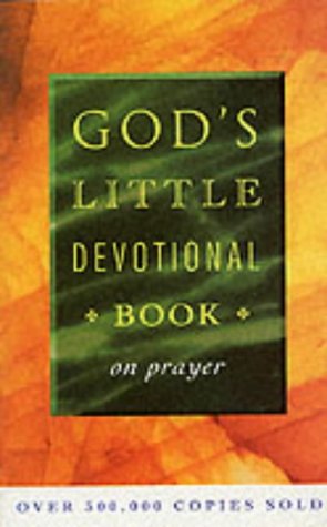 Beispielbild fr Gods Little Devotional Book on Prayer zum Verkauf von Reuseabook