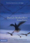 Imagen de archivo de The Prison Poems of Dietrich Bonhoeffer a la venta por Tom Coleman