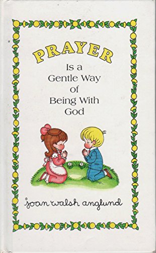Beispielbild fr Prayer is a Gentle Way of Being with God zum Verkauf von WorldofBooks