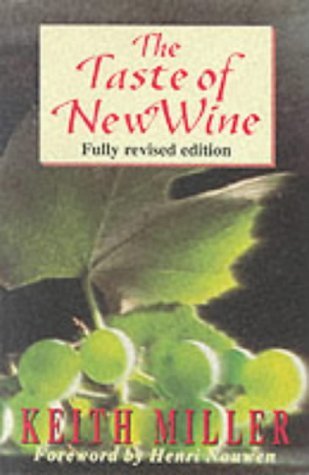 Beispielbild fr The Taste of New Wine zum Verkauf von WorldofBooks