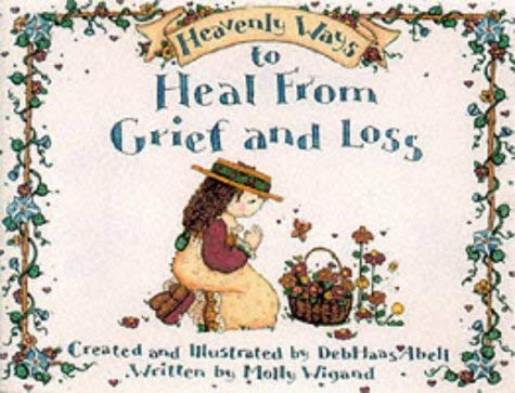 Heavenly Ways to Heal from Grief and Loss (The Angel in You Collection) (9780863473296) by [???]