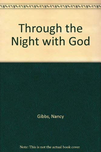 Imagen de archivo de Through the Night with God (Quiet Moments With God) a la venta por Reuseabook