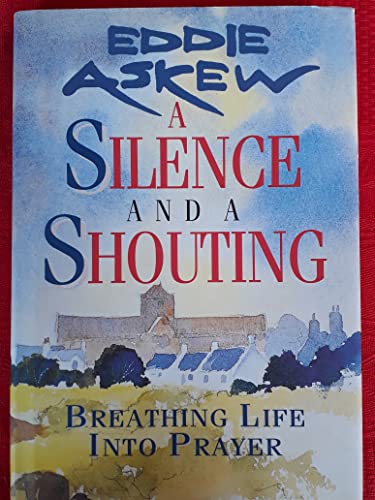 Stock image for SILENCE AND A SHOUTING GIFT ED HB for sale by WorldofBooks