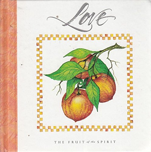 9780863474880: Love (Fruit of the Spirit S.)