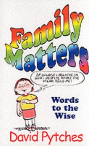 Imagen de archivo de Family Matters. (A Word to the Wise). a la venta por CHILTON BOOKS