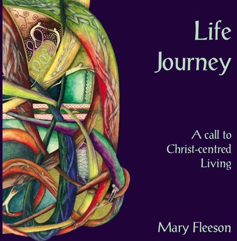 Stock image for Life Journey : A Call to Christ Centred Living for sale by SecondSale
