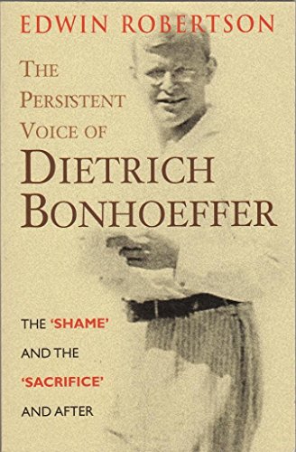 Beispielbild fr PERSISTENT VOICE OF DIETRICH BONHOEFFER zum Verkauf von Reuseabook