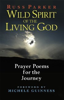 Stock image for WILD SPIRIT OF THE LIVING GOD PB for sale by WorldofBooks