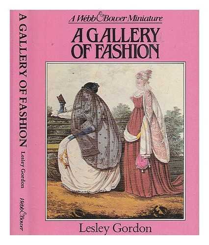 Stock image for Gallery of Fashion (A Webb & Bower Miniature) for sale by WorldofBooks