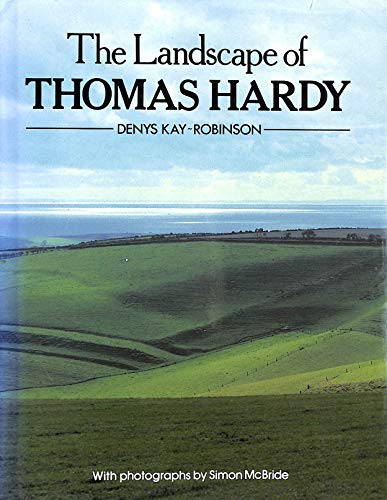 Beispielbild fr The Landscape of Thomas Hardy zum Verkauf von SecondSale