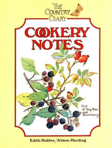 Beispielbild fr COUNTRY DIARY'' COOKERY NOTES (THE COUNTRY DIARY)' zum Verkauf von ThriftBooks-Dallas