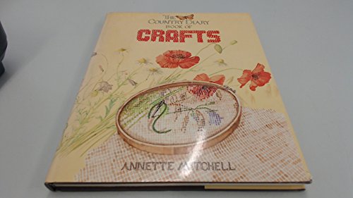 Stock image for The Country Diary Book of Crafts for sale by WorldofBooks