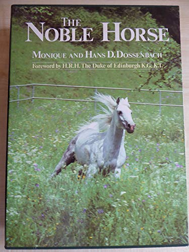 9780863500886: THE NOBLE HORSE.