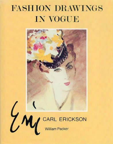 Stock image for Fashion Drawings in Vogue: Volume 2: Carl Erickson 1925-1958 for sale by WorldofBooks